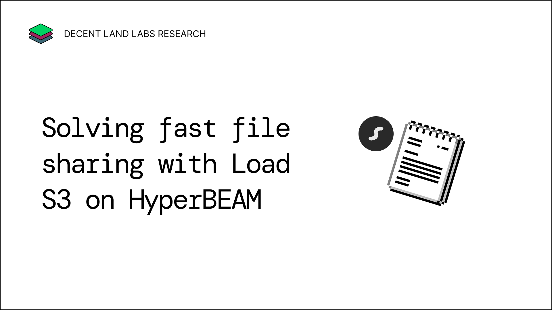 Solving fast file sharing with Load S3 on HyperBEAM